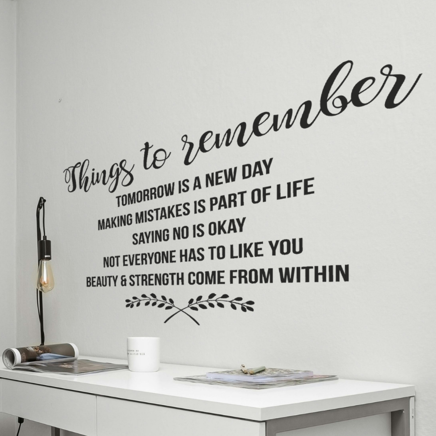 Inspirational Wall Decal – Things to Remember Quote – Motivational Home Decor