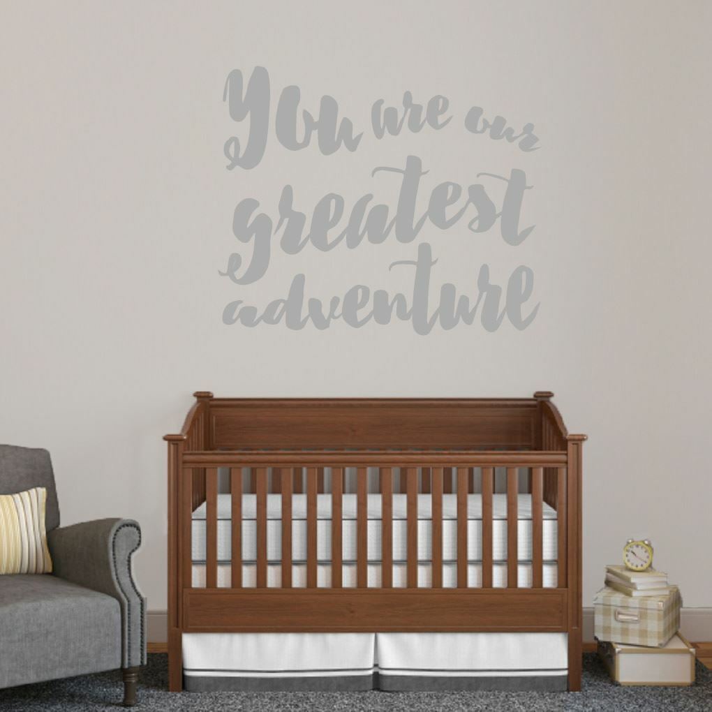You Are Our Greatest Adventure Wall Decal – Nursery, Kids, Bedroom, Wall Sticker