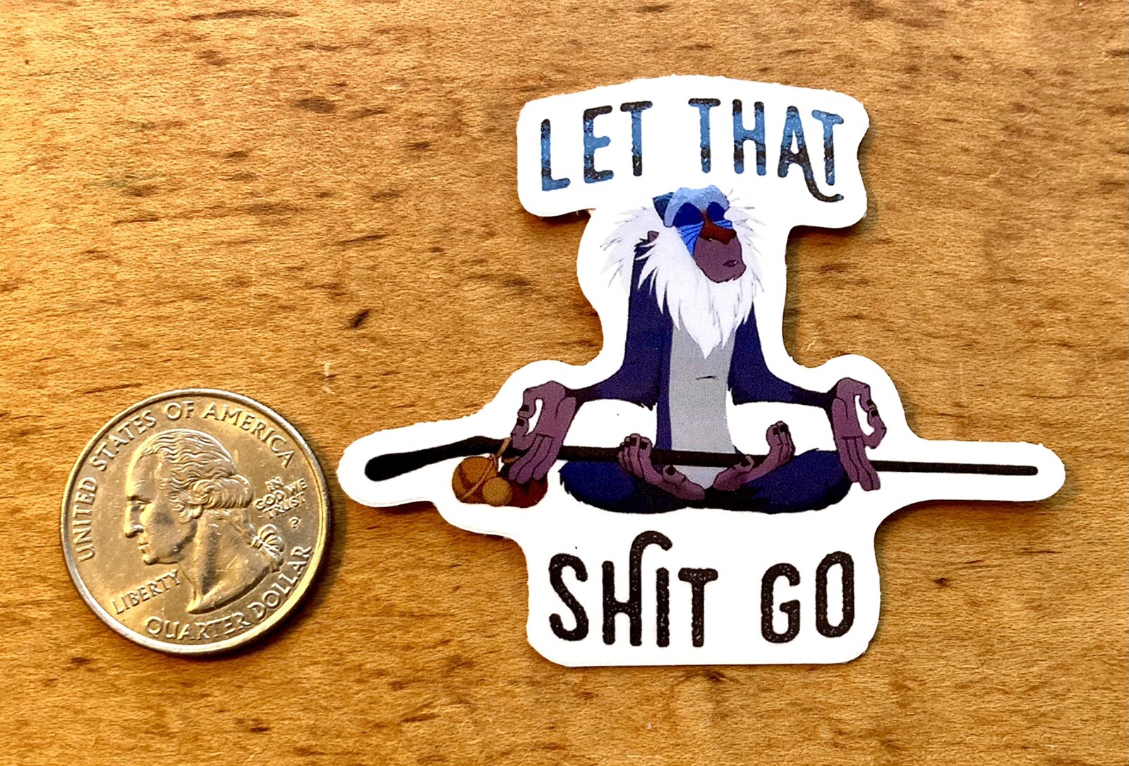 Funny Sticker Decal “Let That S#%t Go” Rafiki The Lion King Yoga Meditation New