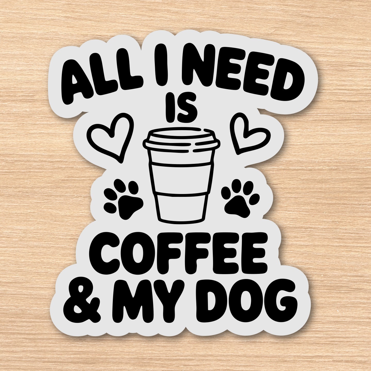 Coffee & My Dog Funny Vinyl Sticker Decal Car Laptop Water Bottle Gift