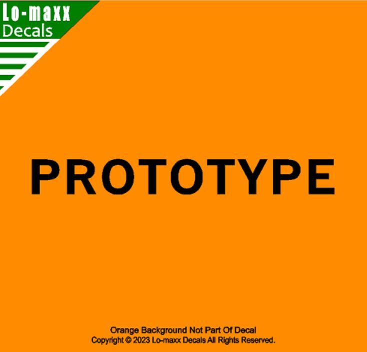 PROTOTYPE Aircraft Markings Placard High Performance Die Cut Vinyl Decal