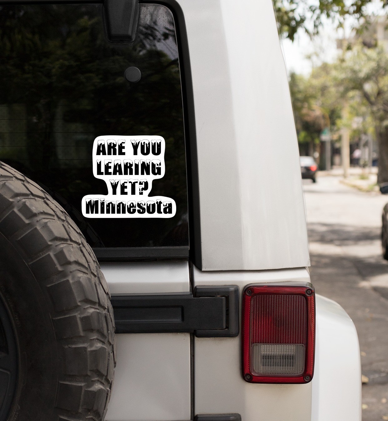 Are You Learing Yet Funny Minnesota Sticker | 5.5-Inches | 2-Pack