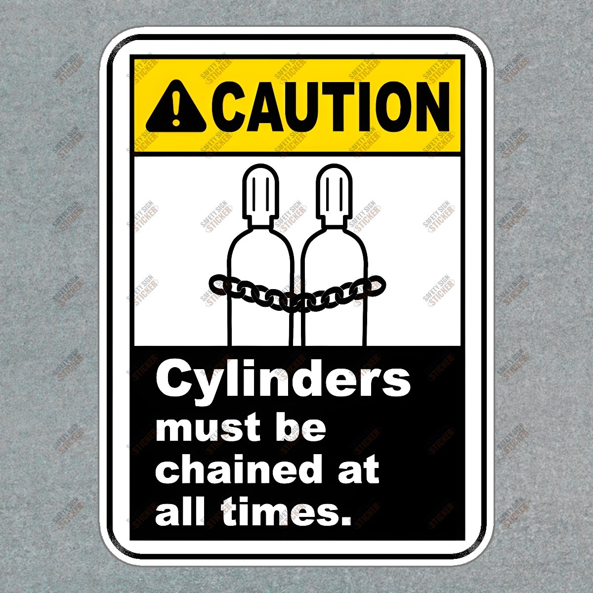 Caution Safety Sign Sticker Cylinders Must Be Chained at All Times #119292