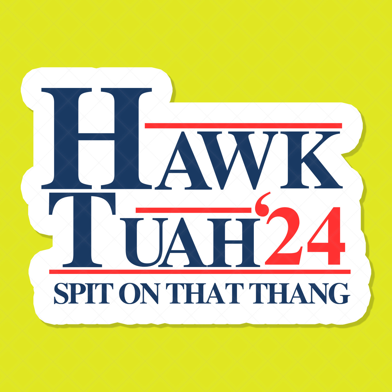 2x Hawk Tuah Funny Meme Sticker Waterproof, Scratch Protection | 2 " Wide