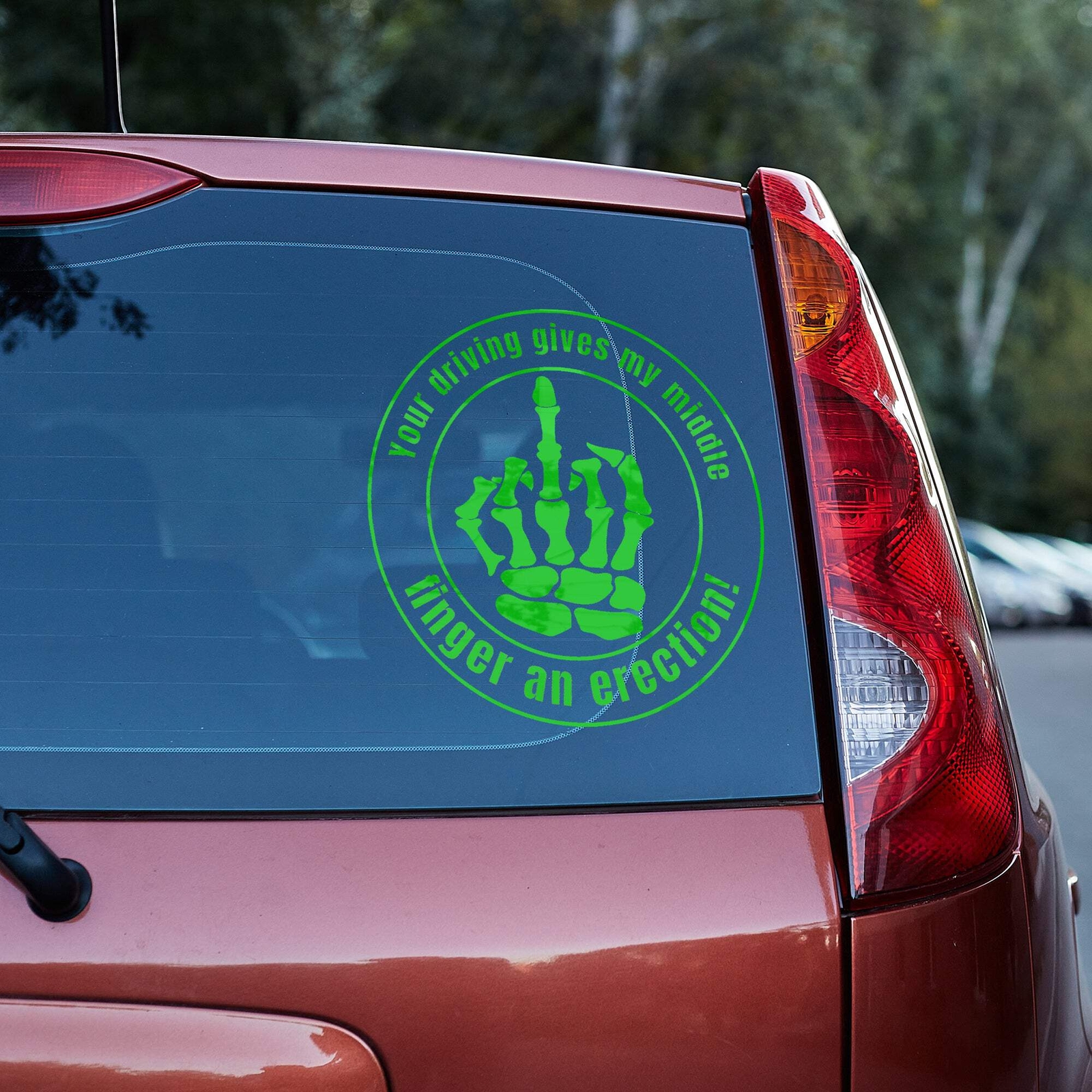 Your driving gives my middle finger an erection Vinyl decal car truck van funny