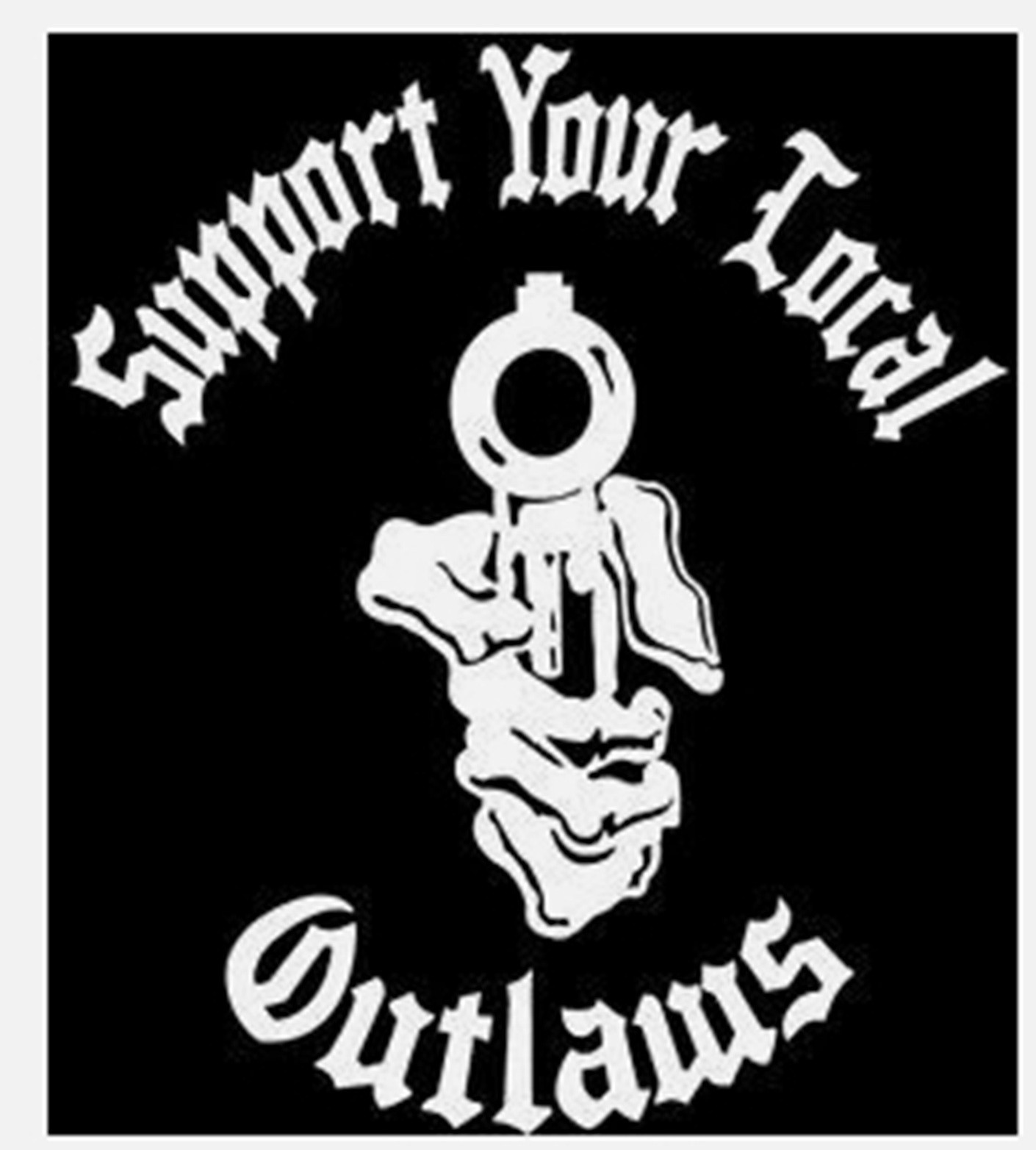 Gun Support your local Outlaws Biker Outlaw Motorcycle Bike decal