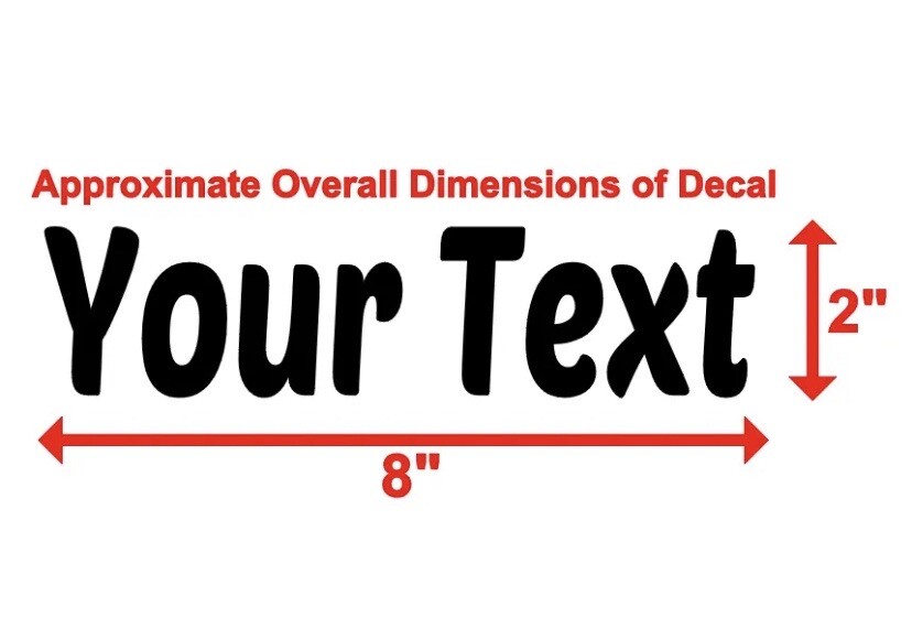 YOUR TEXT Vinyl Decal Sticker Car Window Bumper CUSTOM Personalized Lettering