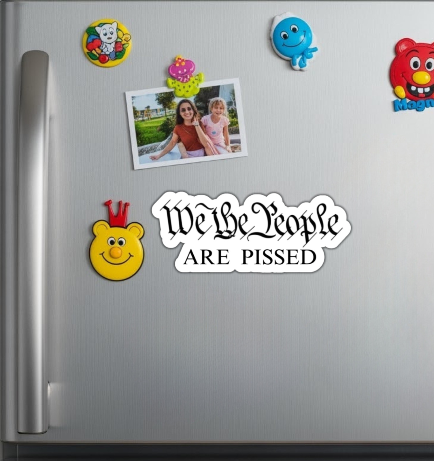 We The People Are Pissed Fridge Magnet or Laptop Sticker