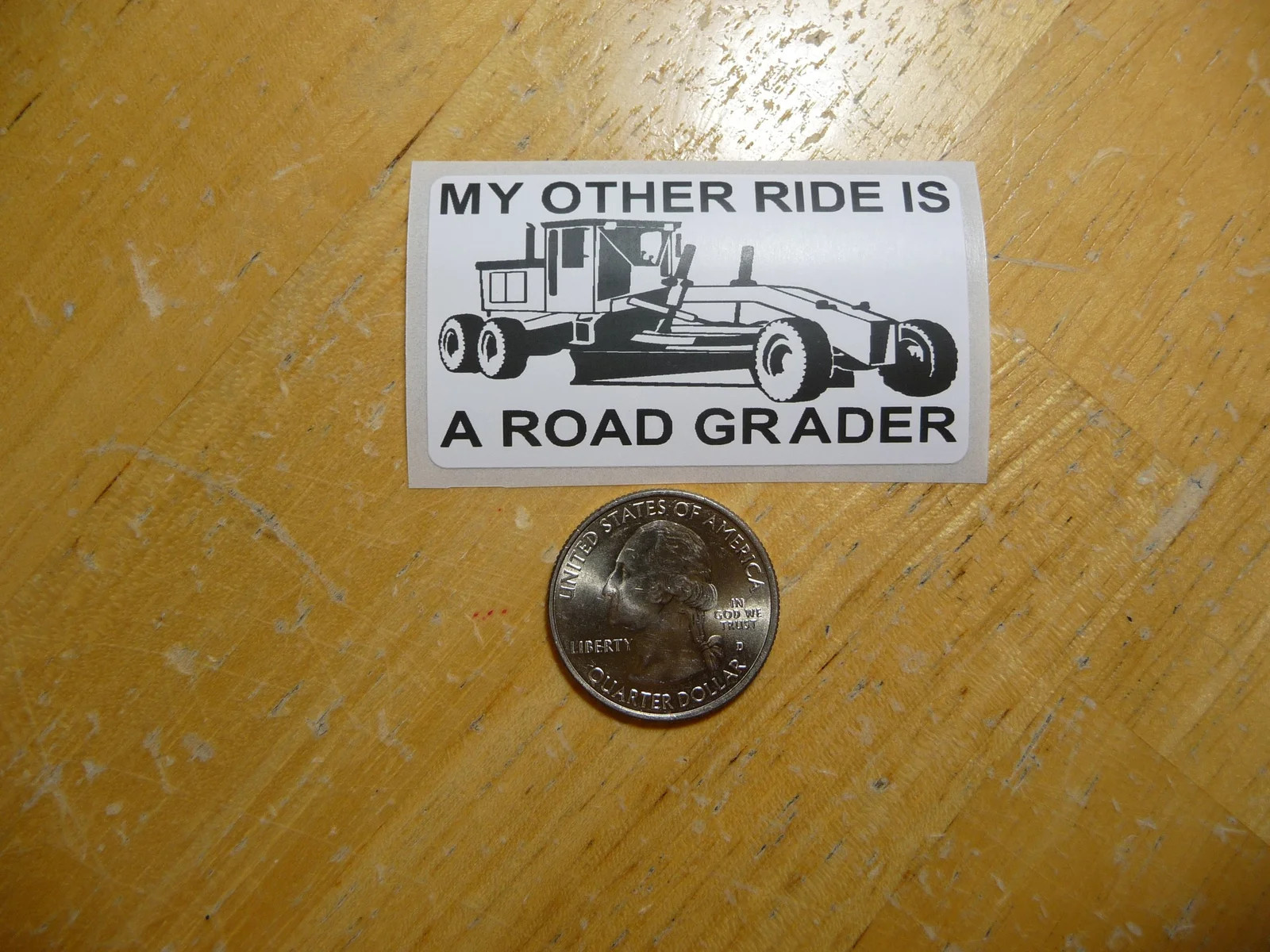 MY OTHER RIDE IS A ROAD GRADER STICKER DECAL 1 – 50 BULK PACK FUNNY CONSTRUCTION