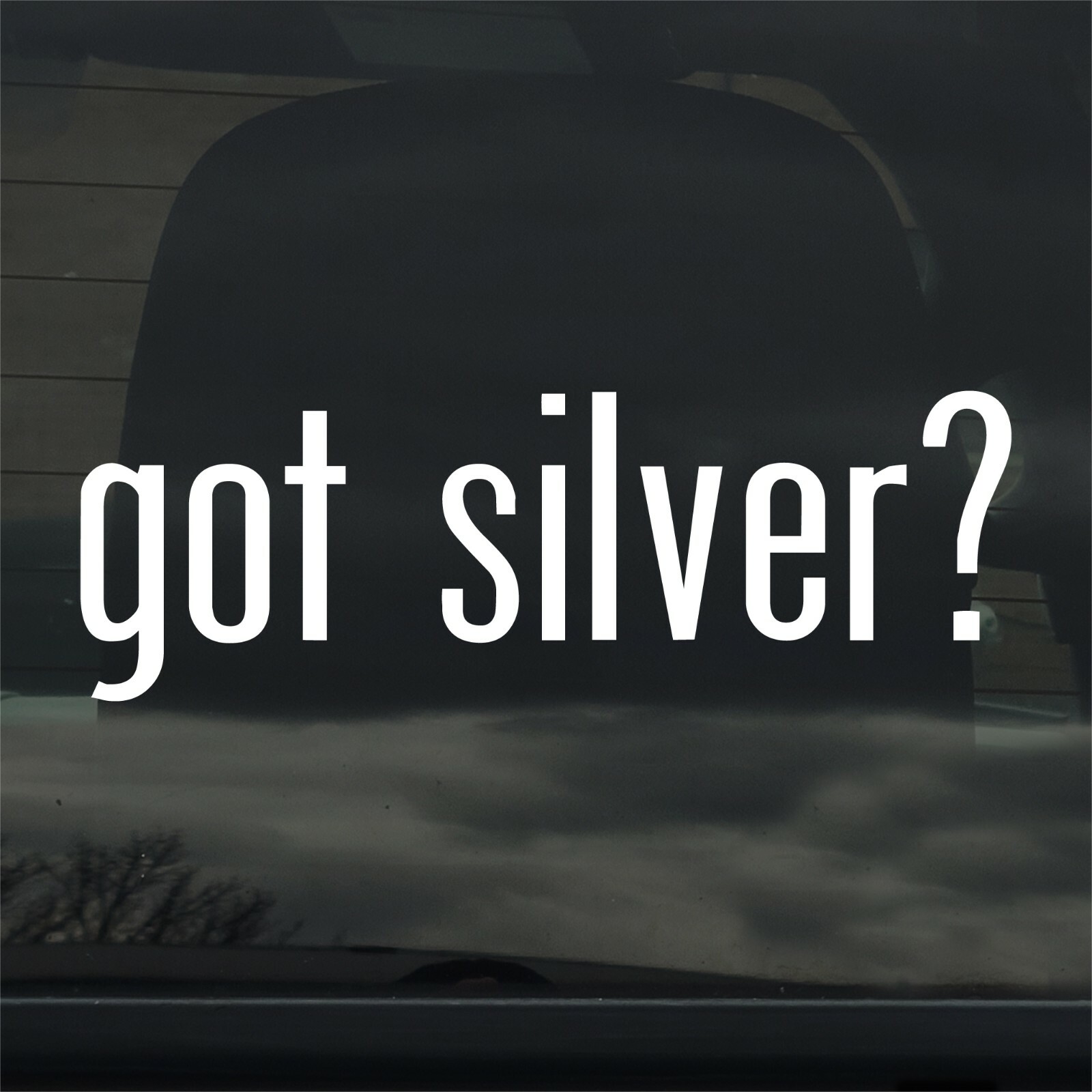 Got Silver? Custom Vinyl Sticker Decal Precious Metal Jewelry Mining Ring
