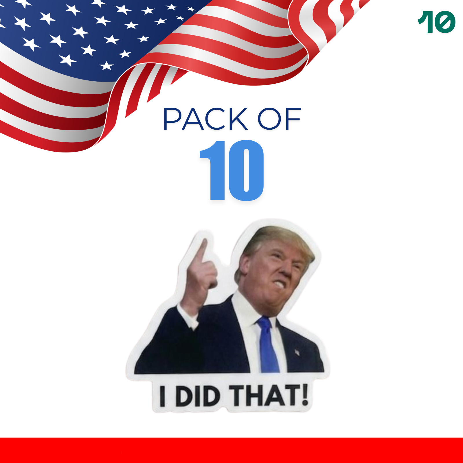 10, 50, 100pc Trump I Did That Stickers, Gas Pump Stickers, High Quality Vinyl