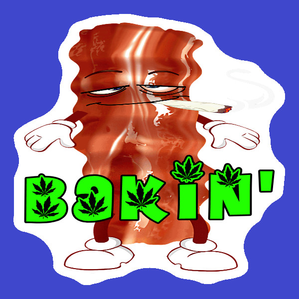 Bakin Bacon Sticker Weatherproof Vinyl UV Safe 420 Cannabis Marijuana Weed Dank