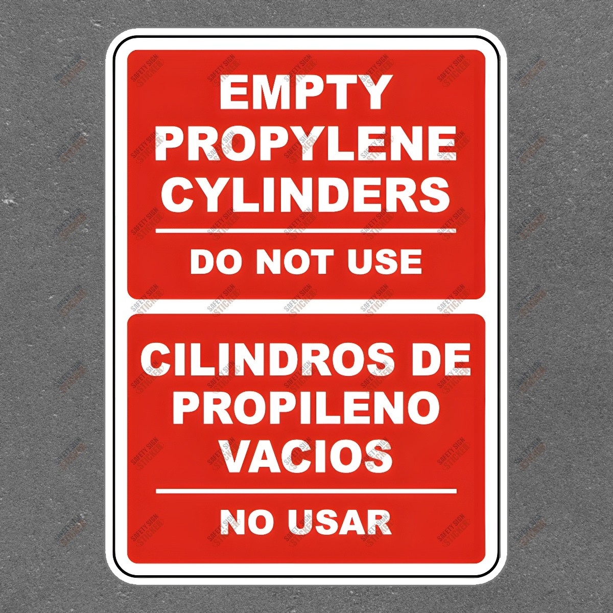 Safety Sign Sticker Empty Propylene Cylinders Do Not Use OSHA #802964