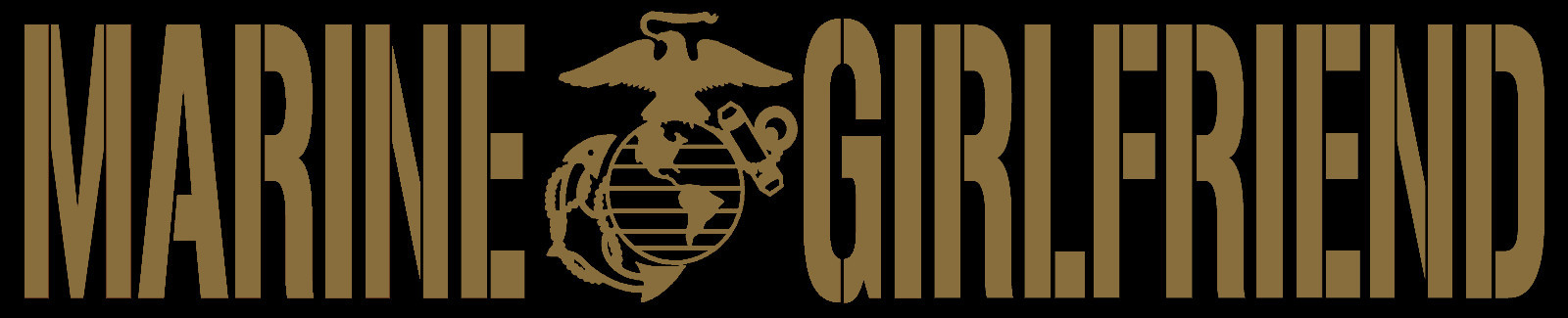 MARINE GIRLFRIEND VINYL DECAL STICKER MARINE CORPS UNITED STATES MARINE USMC EGA