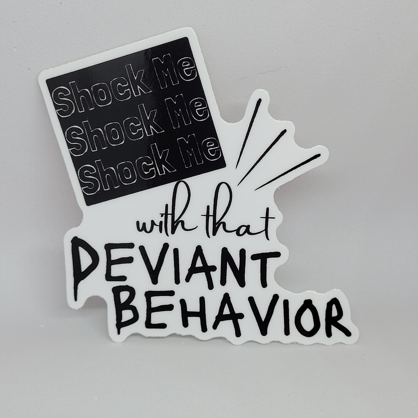 Empire Records Movie Quote Sticker Gina SHOCK me Deviant Behavior Cult 90s