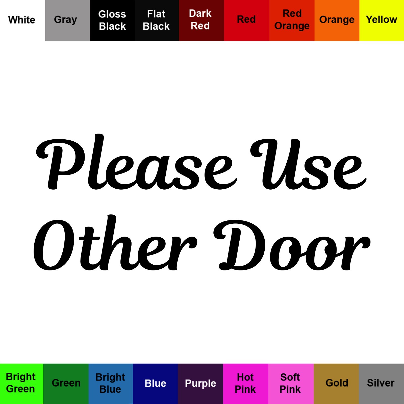 Please Use Other Door Sticker Home Business Decal