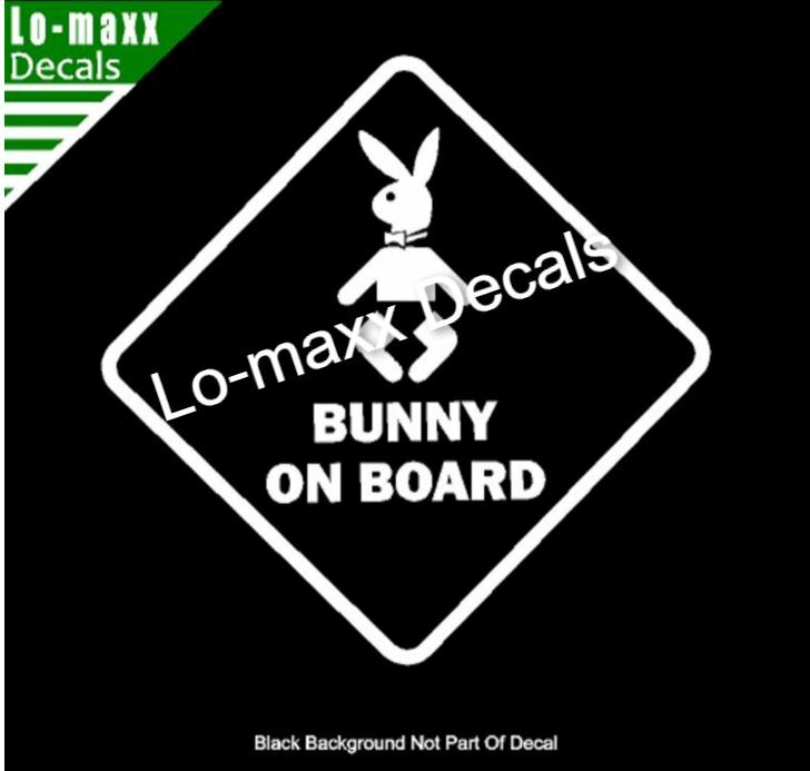Bunny On Board Funny Original Design Superior Quality Die Cut Vinyl Decal