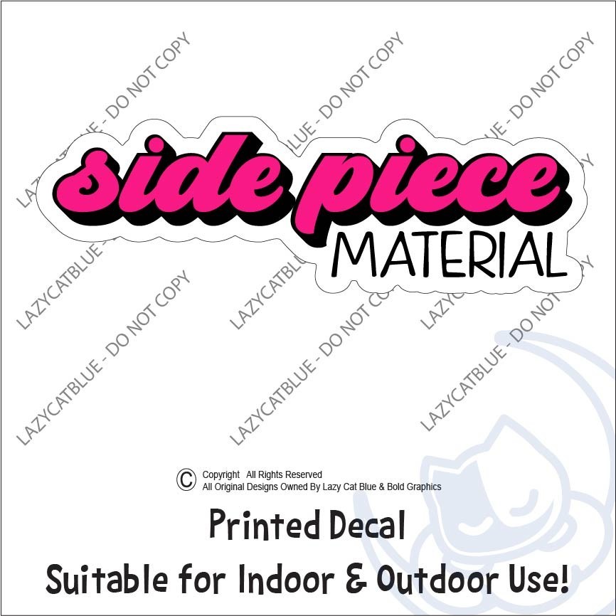 Side Piece Material Decal Sticker Dating Date Single Life Mistress Funny Married
