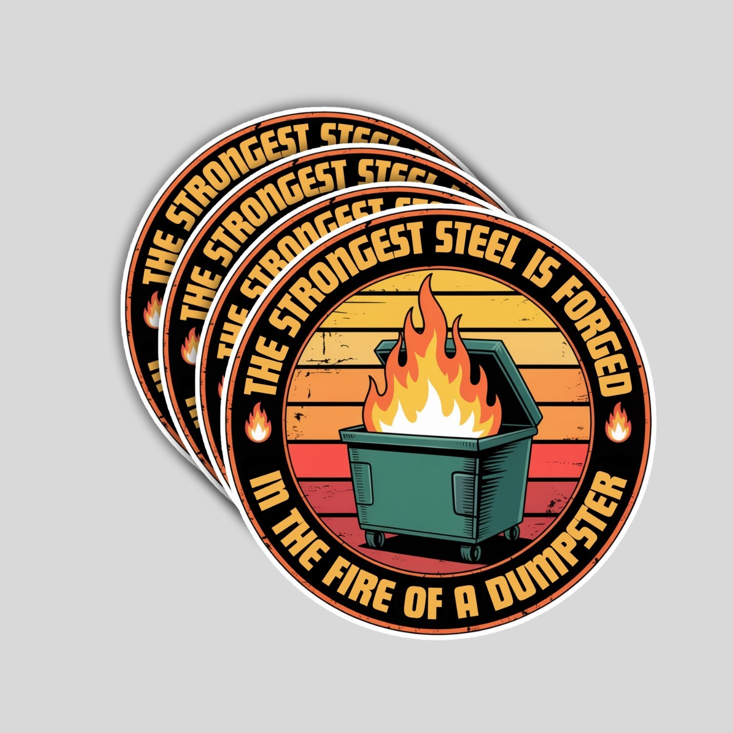 4pcs Strongest Steel Forged in Dumpster Fire Stickers – Funny Vinyl Decals