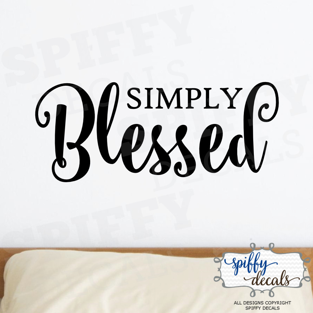 Simply Blessed Vinyl Wall Decal Decor Design Sticker Lettering Quote