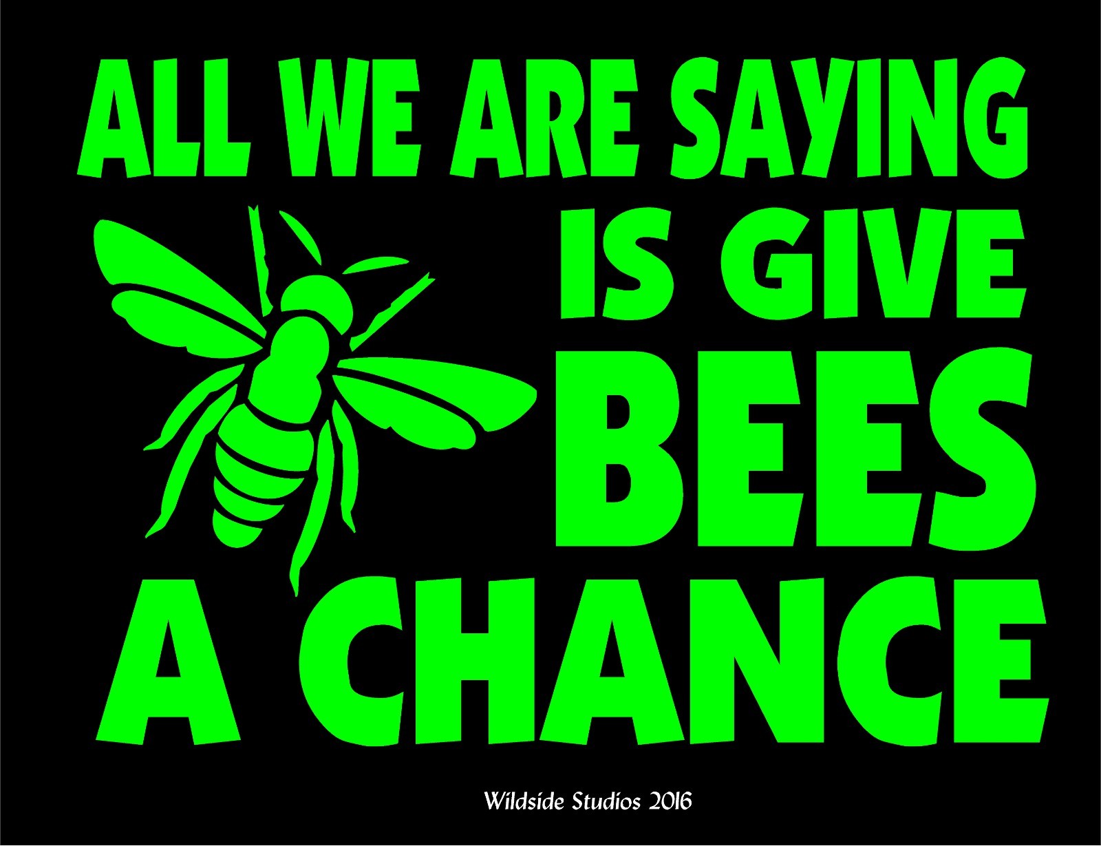 Bee Decal All We Are Saying Is Give Bees A Chance car window vinyl stickers