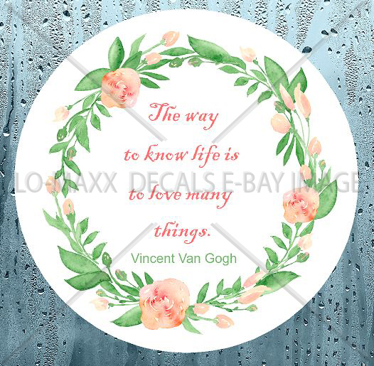 Vincent Van Gogh The Way to Know Life Quote Wall Art Printed Vinyl Sticker