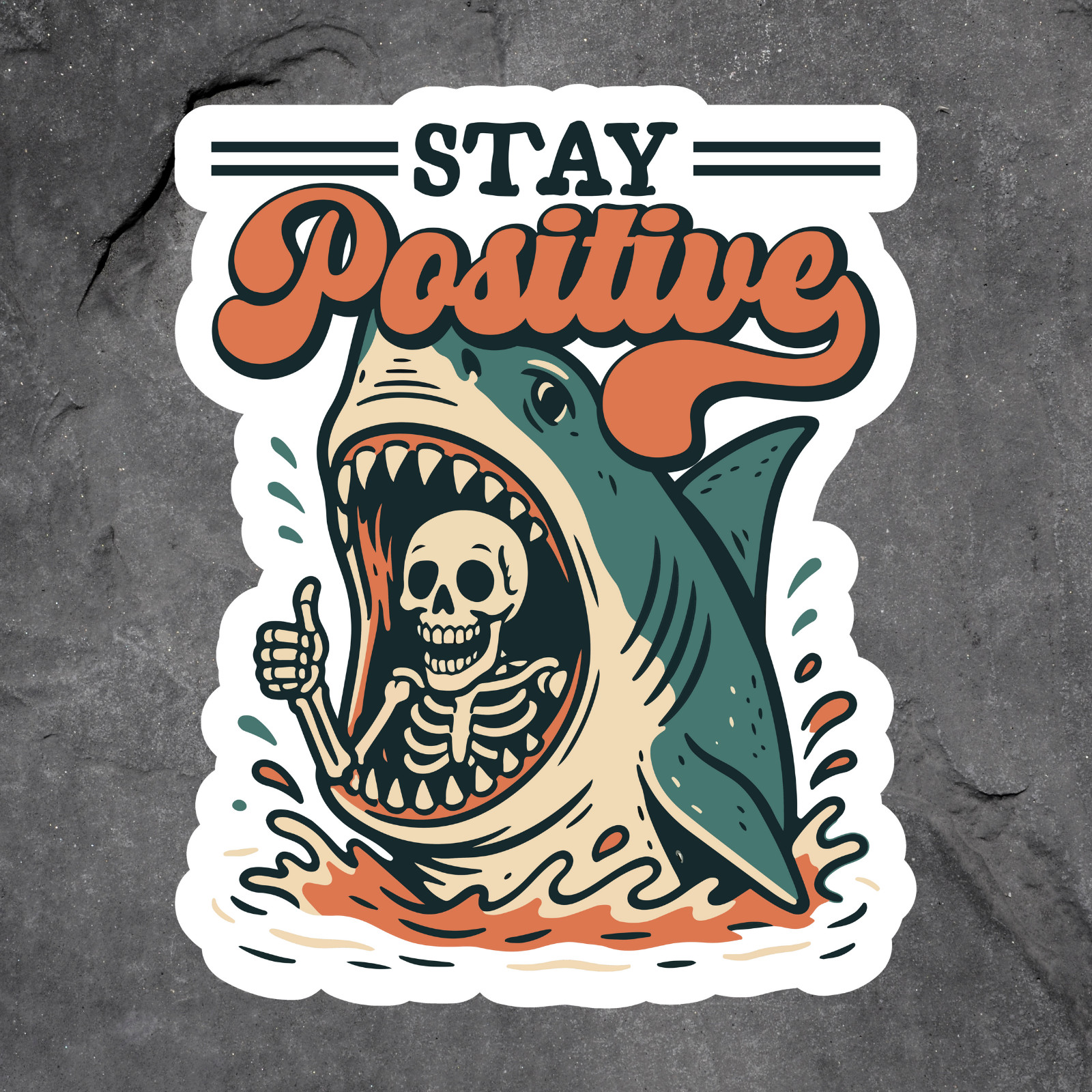 Shark sticker vinyl decal stay positive skeleton funny dark humor ocean