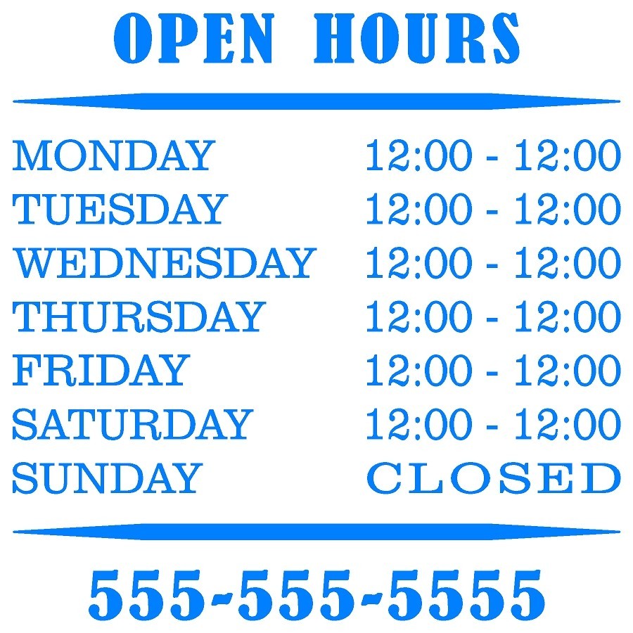 Business Hours Store Hours Vinyl Decal Windows Door Glass Many Colors & Sizes