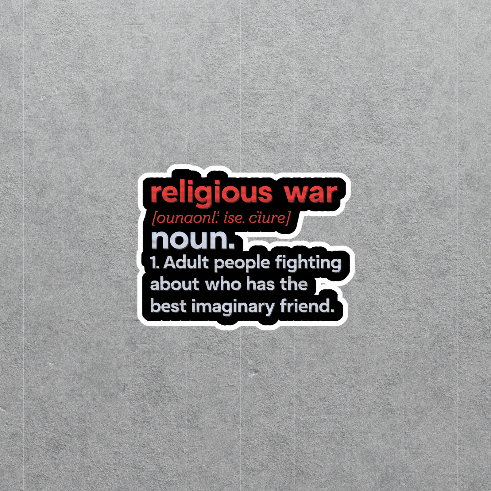 Funny Definition Sticker: Religious War Meaning Adults Fighting Over Imaginary F