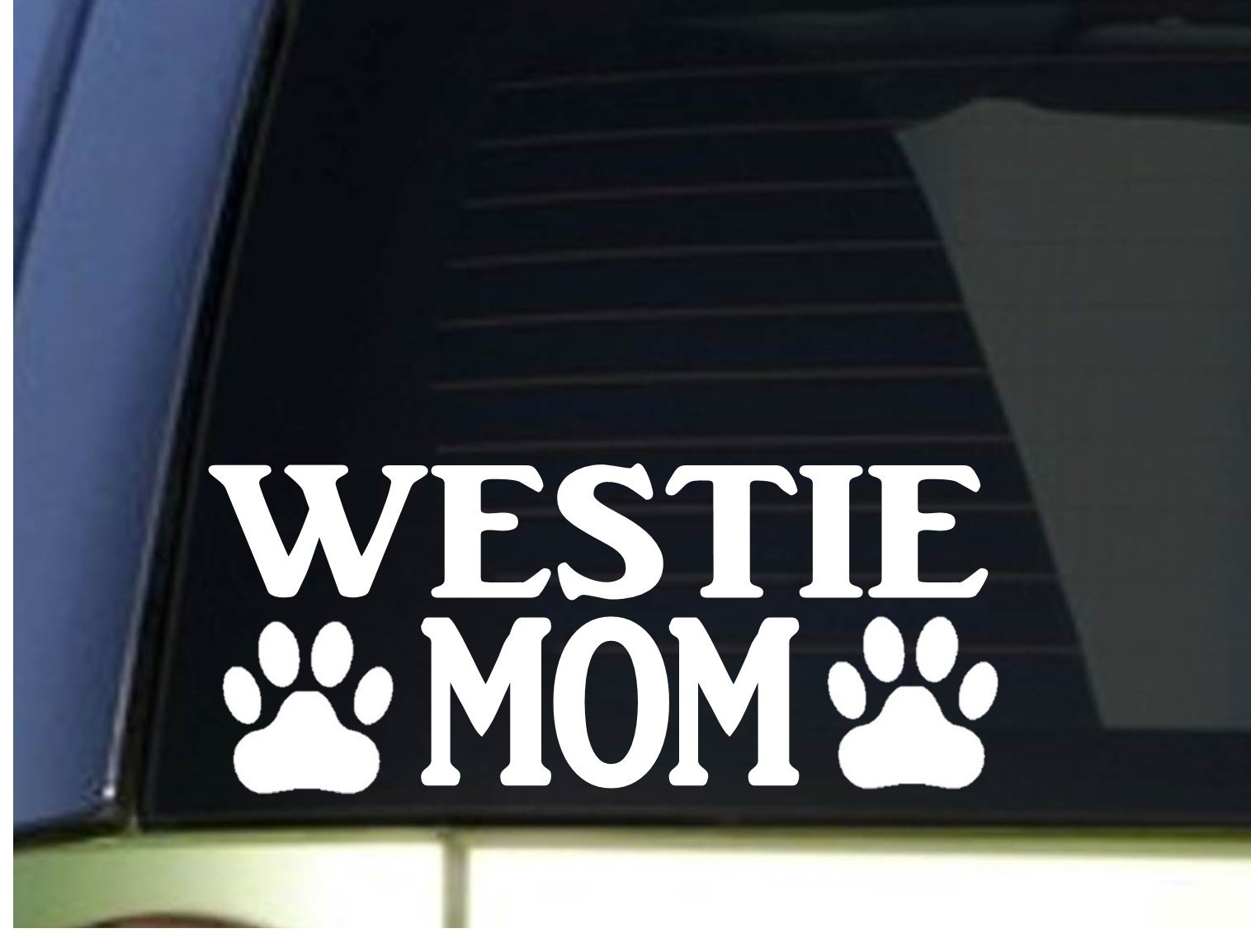 Westie Mom sticker *H313* 8.5 inch wide vinyl west highland white terrier