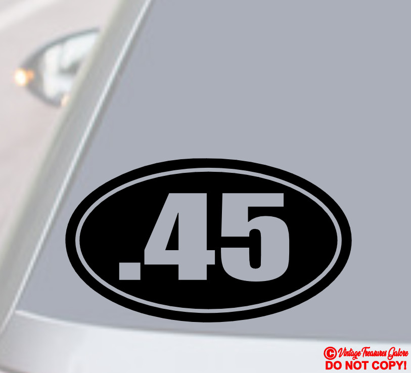 .45 Vinyl Decal Sticker Car Window Wall Bumper Hand Gun Ammo M1911 ACP Pistol