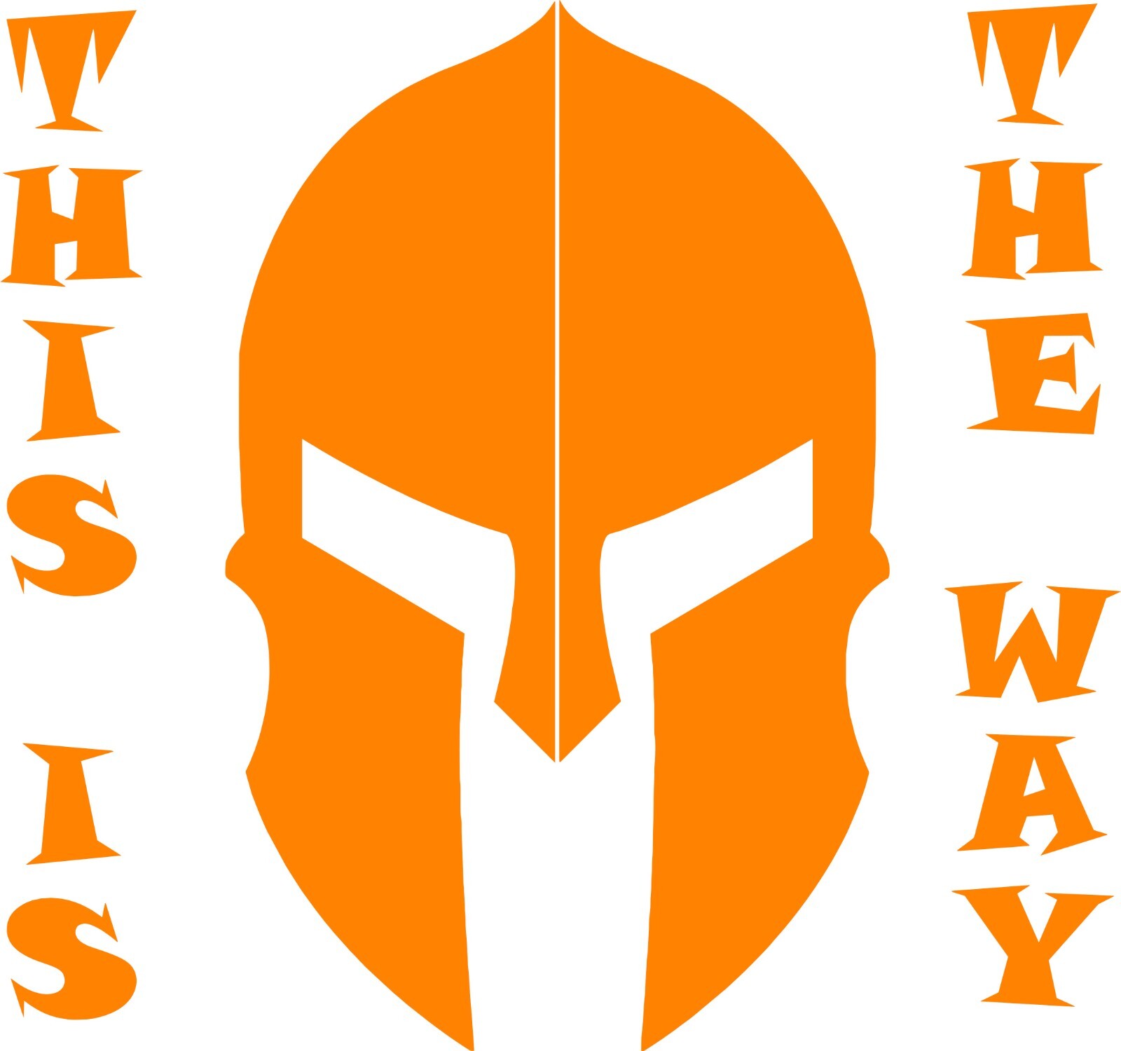 SPARTAN LAW THIS IS THE Way In your choice of color 4.8" X4.5"