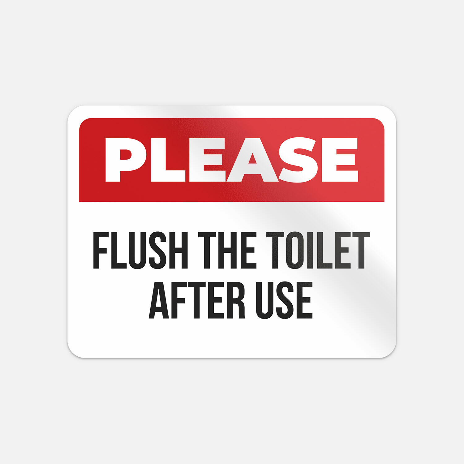 Please Flush The Toilet After Use Red Warning Vinyl Sticker Decal