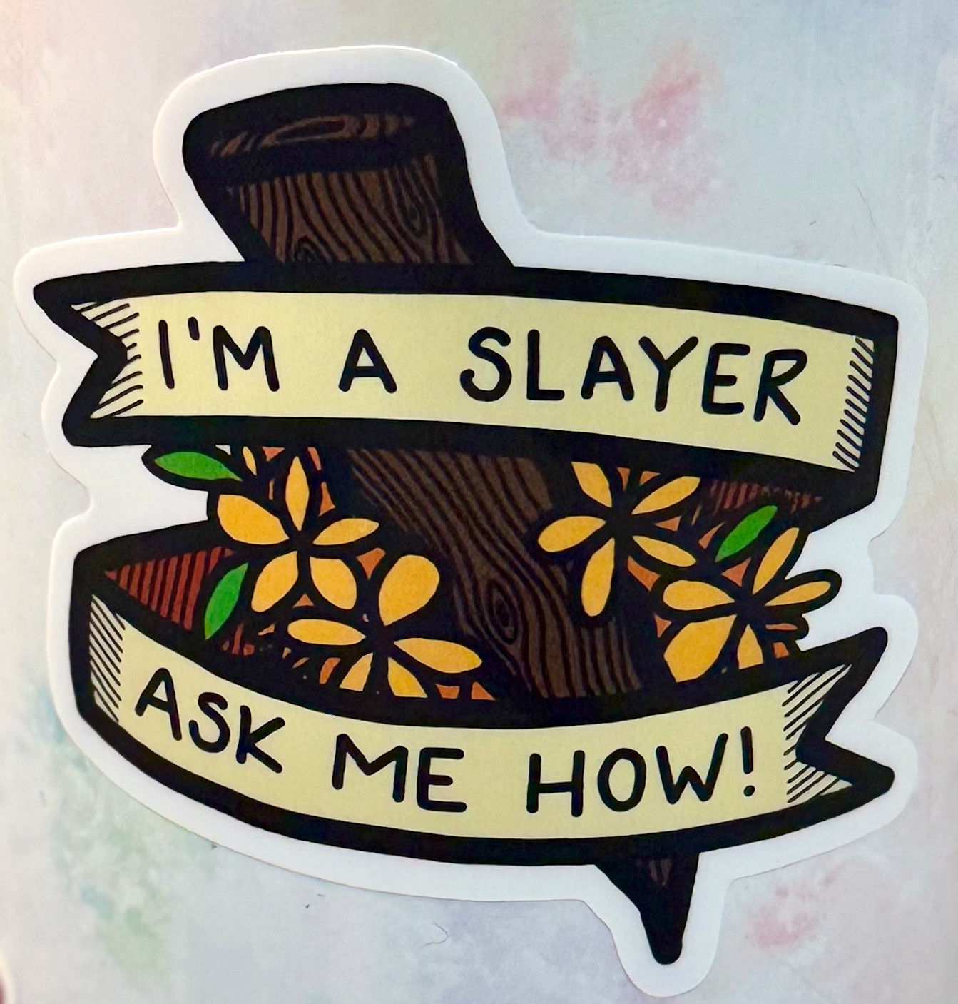 Buffy the Vampire Slayer ☆ I'm A SLAYER Ask Me How Vinyl STICKER ♡ Spike! Giles!