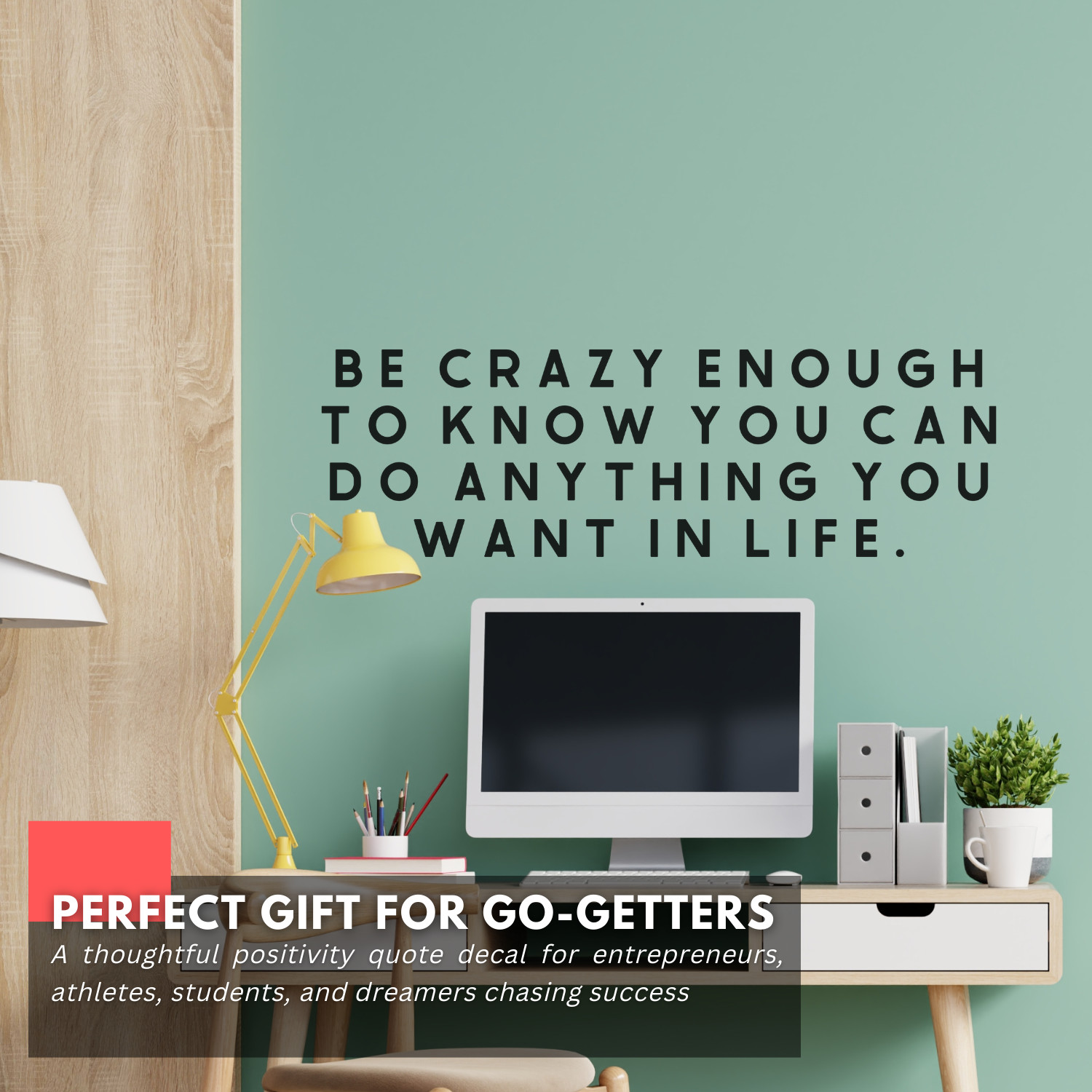 Be Crazy Motivational Inspirational Wall Decal Sticker Quote Home Vinyl Decor