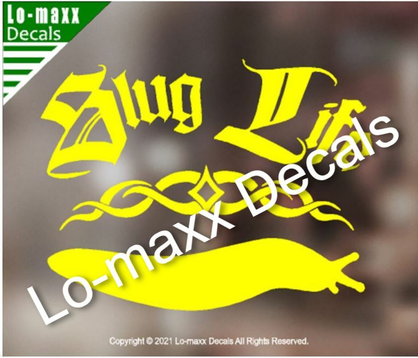 Slug Life Unique Cool Funny Car Truck Window High Quality Die Cut Vinyl Decal