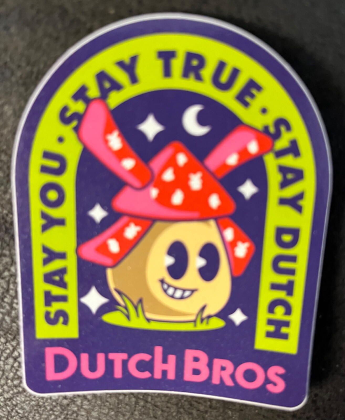 DUTCH Bros Coffee STICKER March 2023 STAY You TRUE Windmill FACE Night 2.5” x 3”