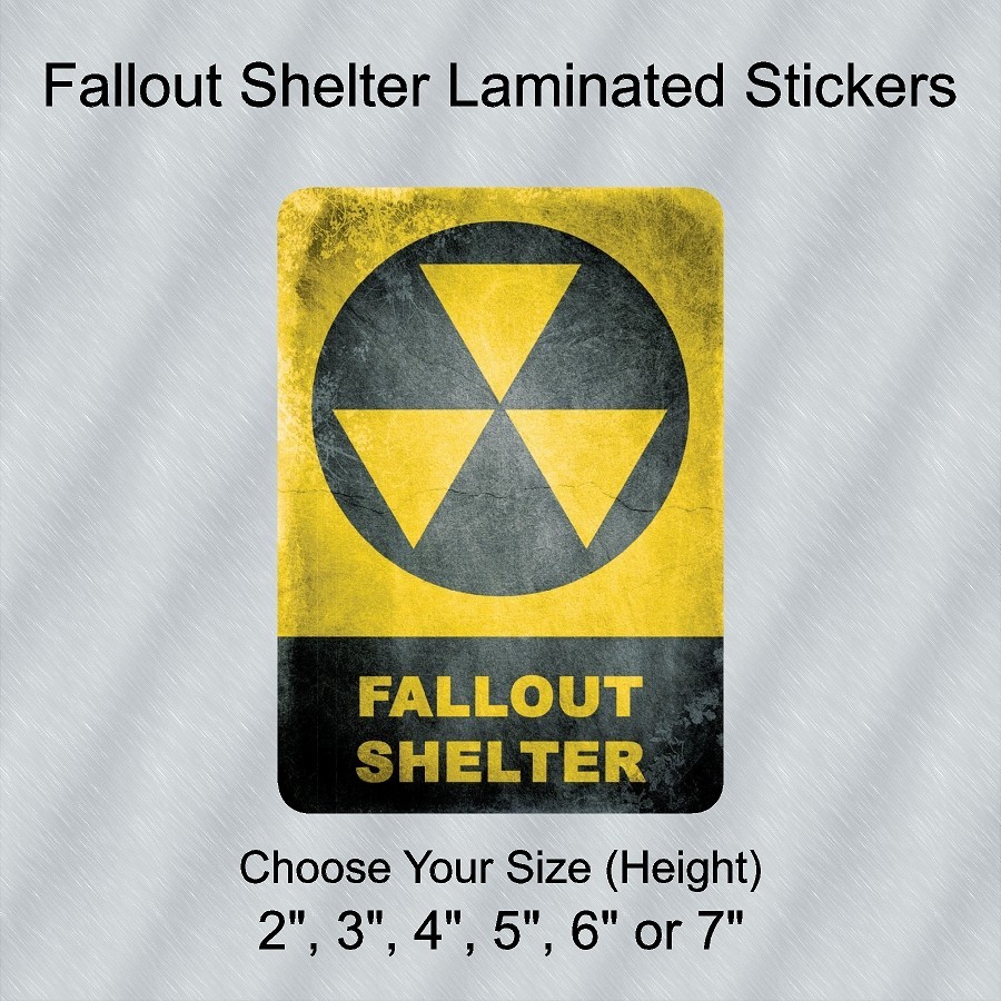 Distressed Fallout Shelter Laminated Stickers Choose Size 2" to 7" Tall