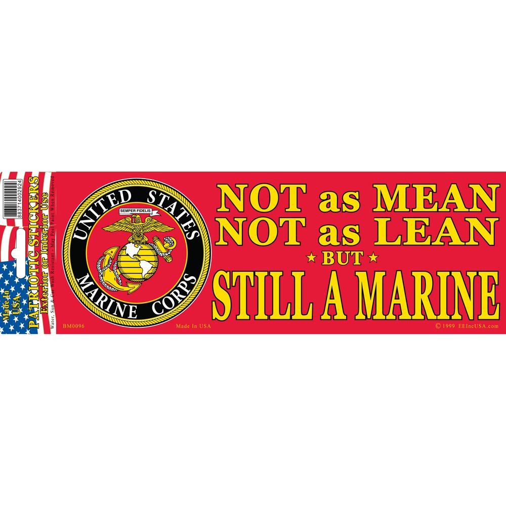 USMC Not as Mean Not as Lean but Still A Marine Bumper Sticker 3-1/4"X9"