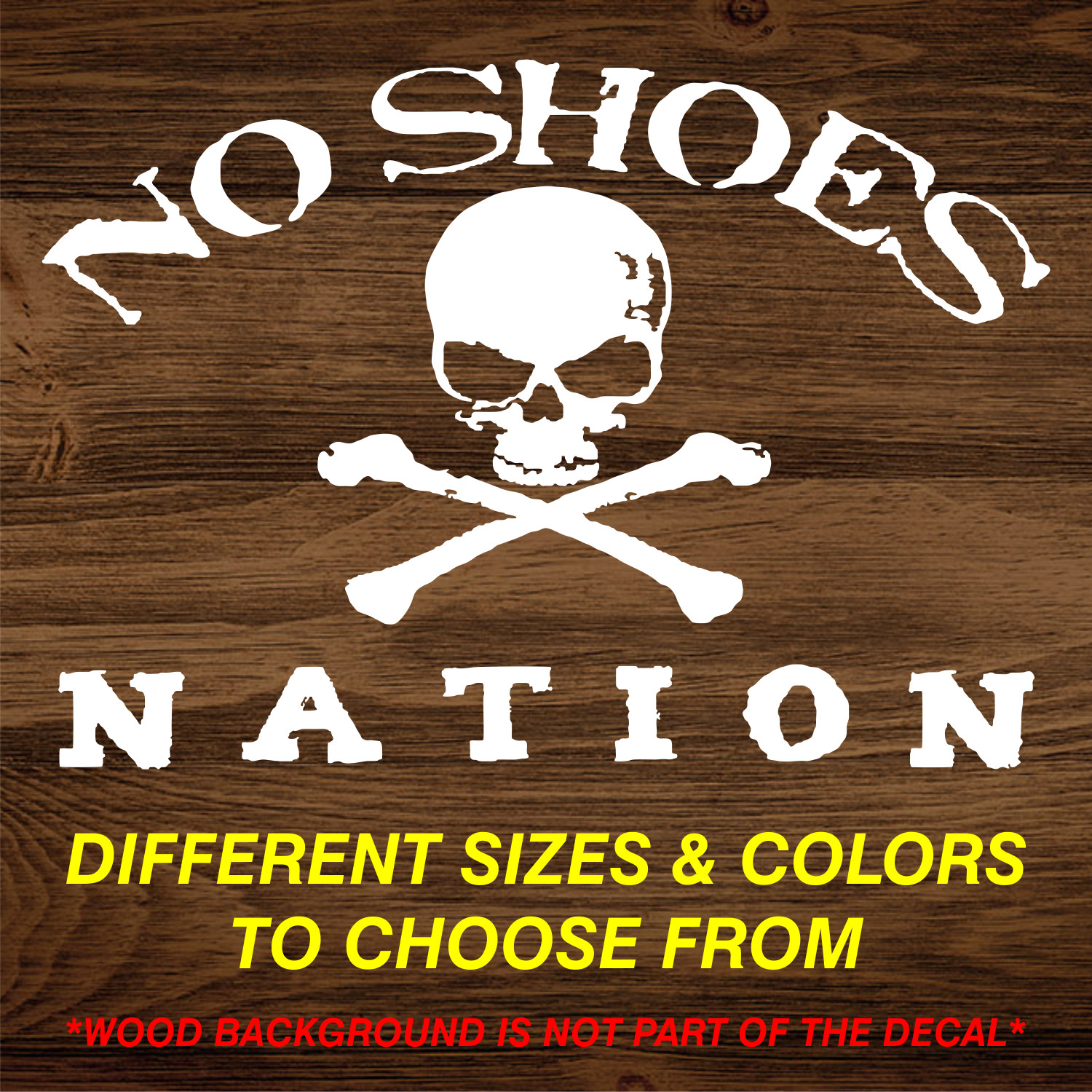 No Shoes Nation Vinyl Decal Sticker Car Truck Hard Classic Country Kenny Chesney