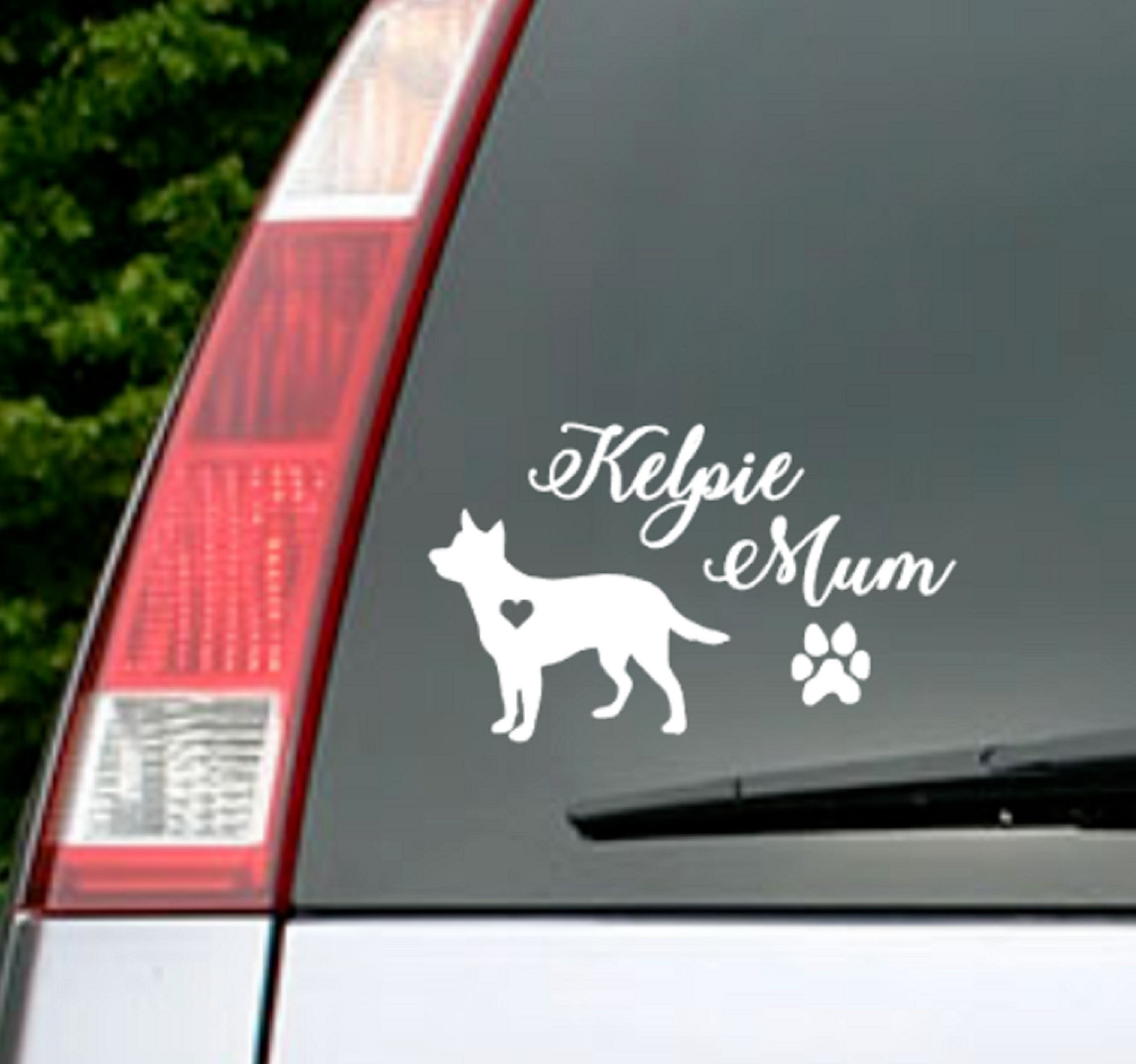 Kelpie Mum Dog Sticker Car Decal Vinyl love Kelpies dogs High quality Laptop