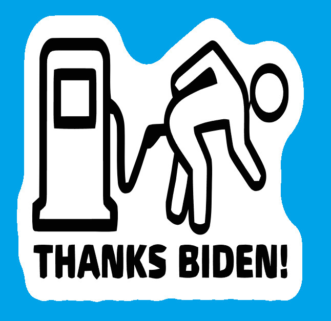 Political Humor Gas Decal Thanks Biden Sticker Weatherproof Vinyl Decal for Car