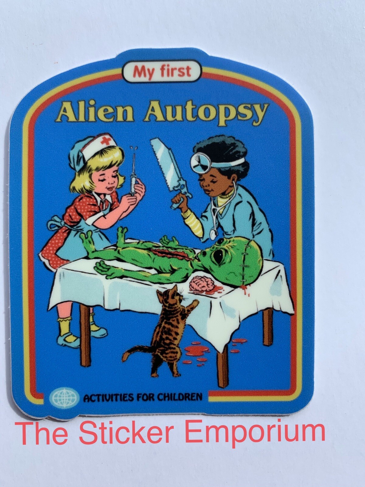 My First Alien Autopsy Sticker ~ UFO Funny Book Occult Area 51 Decal