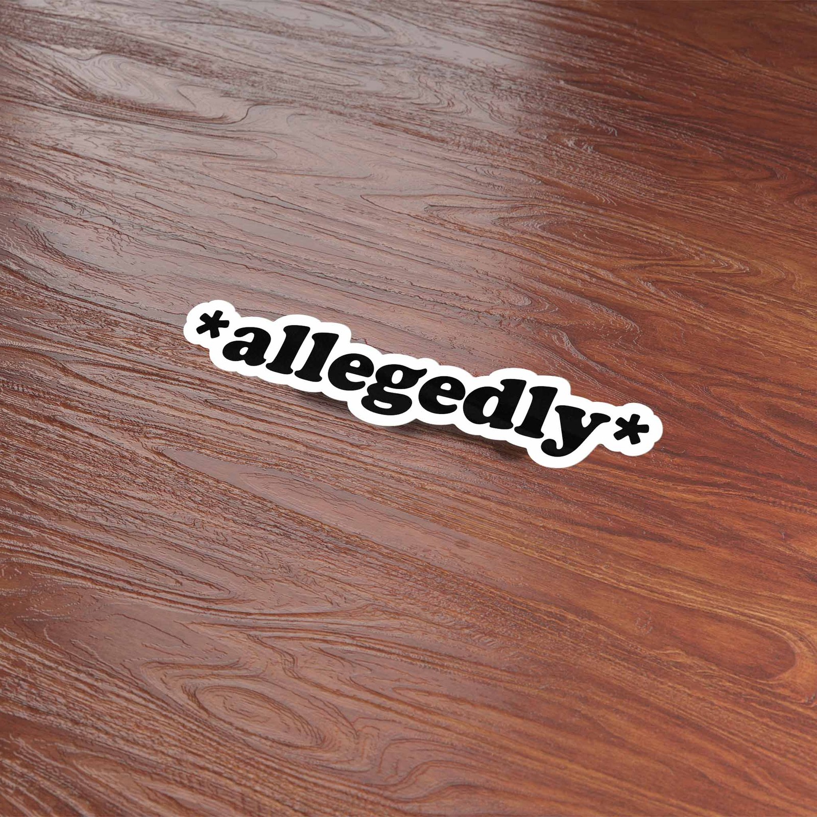 Allegedly Sticker for Hydroflask – Funny Quote Decal