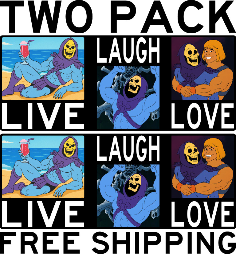 2 PACK LIVE LAUGH LOVE VINYL DECAL MOTU BUMPER STICKER LABEL SKELETOR FREE SHIP
