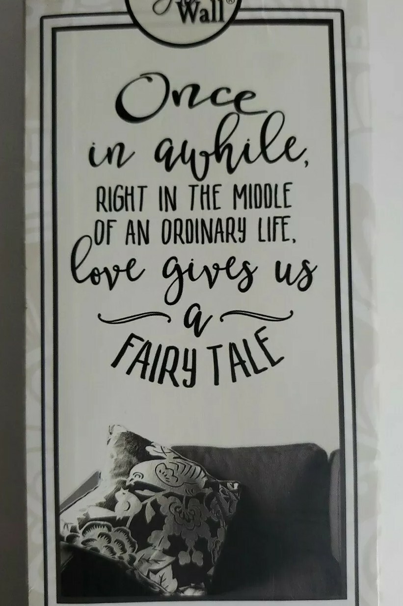My Thoughtful Vinyl Wall Lettering Once In A Lifetime…A Fairytale.🥰