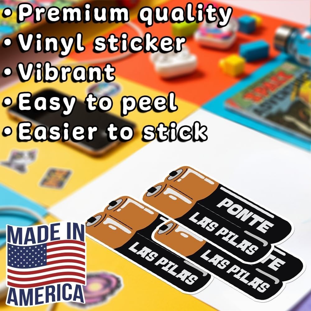 Mexican Quote Ponte Las Pilas Vinyl Decal Funny Phrase for Car or Bumper 3"x1.5"