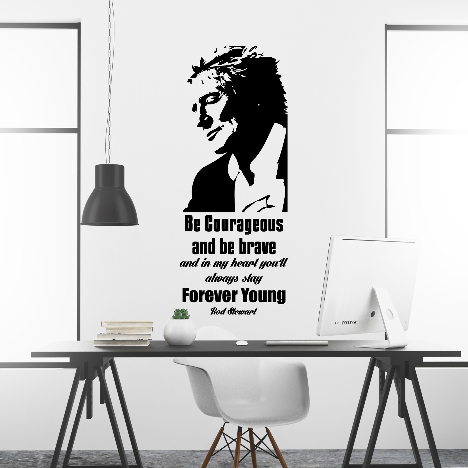 Rod Stewart INSPIRATIONAL Wall Decal MOTIVATIONAL Wall Art Quote Home Decor