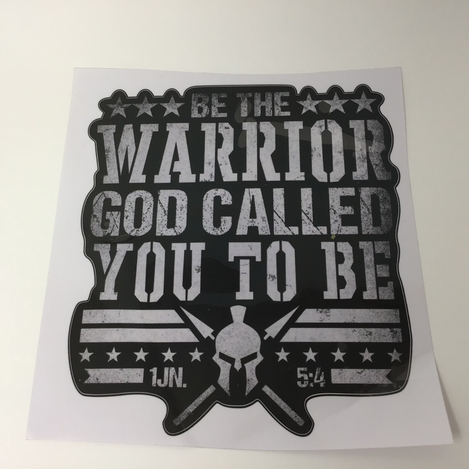 Be The Warrior God called you to be Sticker – Decal 7" x 6"