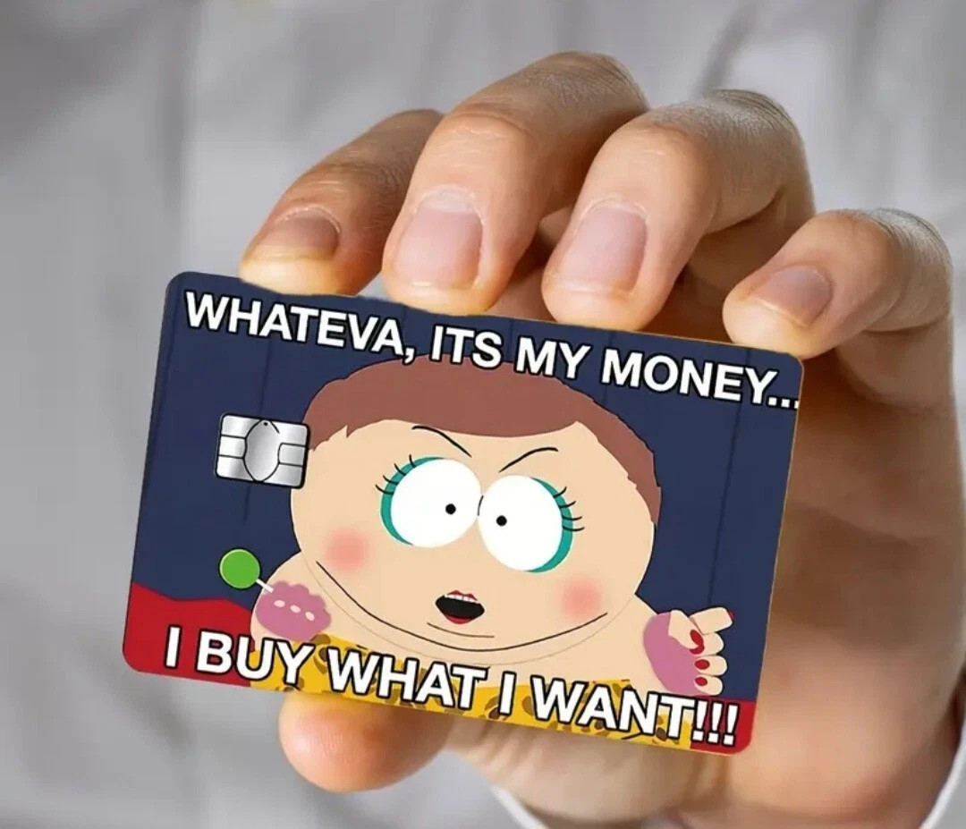 Whateva, It's My Money Funny Credit Card Debit Card Skin Cover